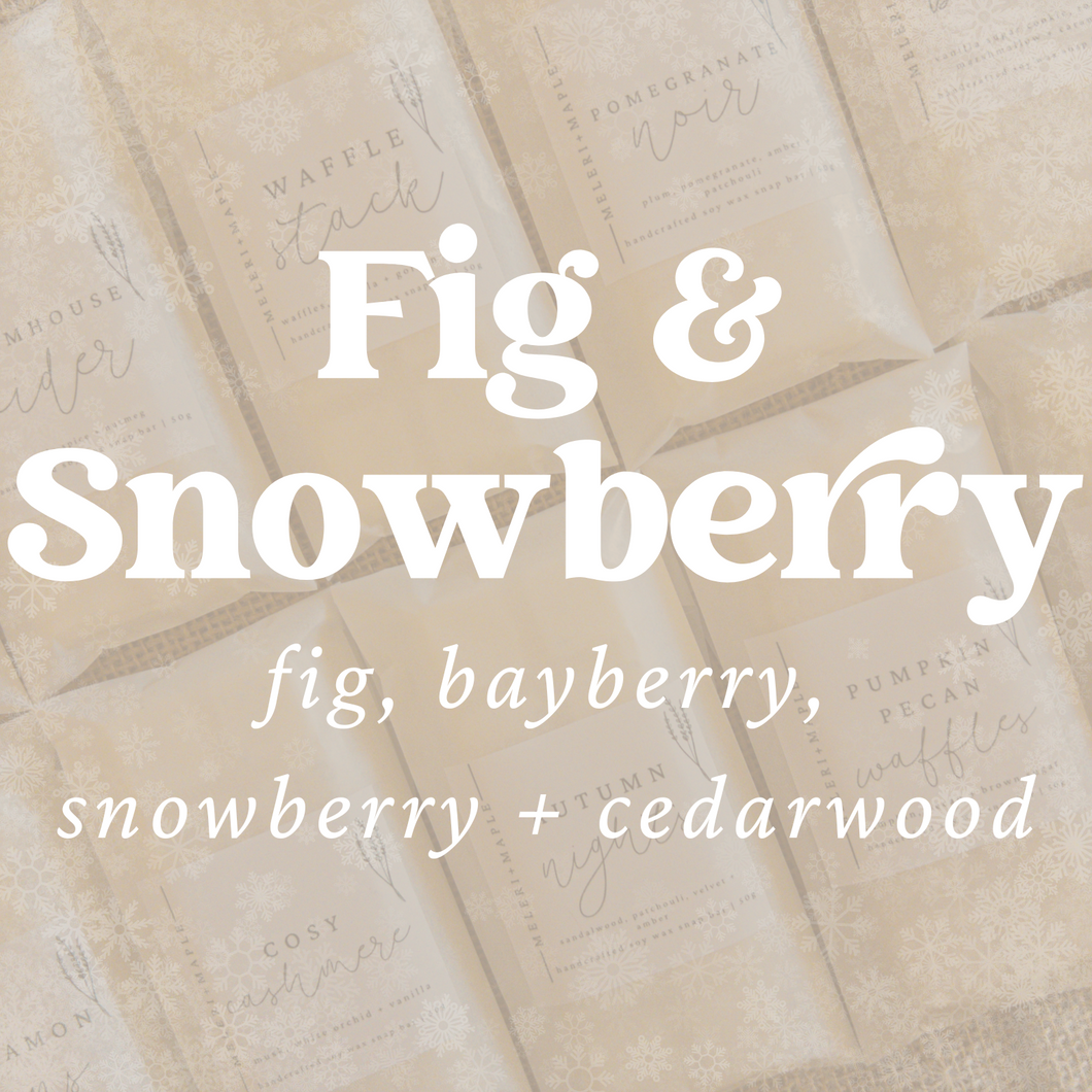 Fig & Snowberry Scented Snap Bar