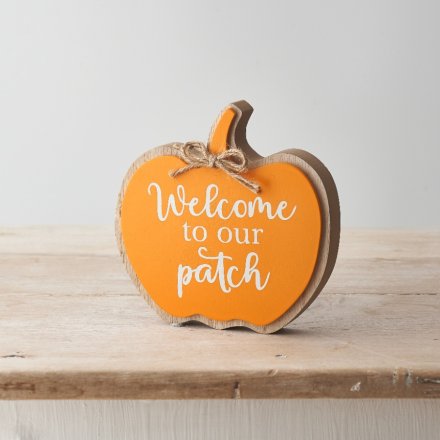 Welcome to Our Patch Standing Pumpkin Sign